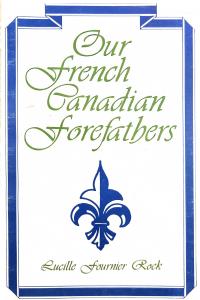 Our French Canadian Forefathers